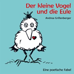 Der kleine Vogel und die Eule (MP3-Download) - Grillenberger, Andrea