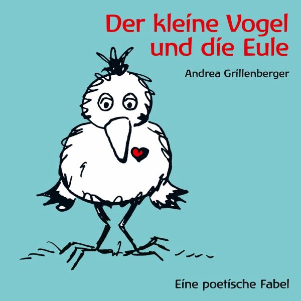 Der kleine Vogel und die Eule (MP3-Download) von Andrea Grillenberger -  Hörbuch bei bücher.de runterladen
