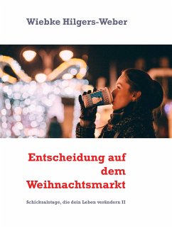 Entscheidung auf dem Weihnachtsmarkt (eBook, ePUB)