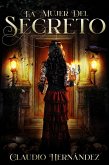 La mujer del Secreto (eBook, ePUB)