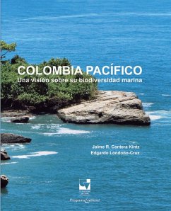 Colombia Pacífico (eBook, ePUB) - Cantera Kintz, Jaime Ricardo; Londoño-Cruz, Edgardo
