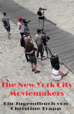 The New York City Moviemakers (eBook, ePUB) - Trapp, Christine