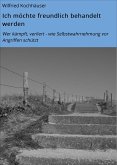 Ich möchte freundlich behandelt werden (eBook, ePUB)