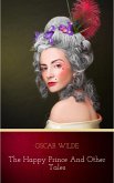 The Happy Prince and Other Tales (eBook, ePUB) The Happy Prince and Other Tales (eBook, ePUB)