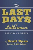 The Last Days of Letterman (eBook, ePUB) The Last Days of Letterman (eBook, ePUB)