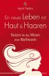 Ein neues Leben mit Haut und Haaren... - Bild 1