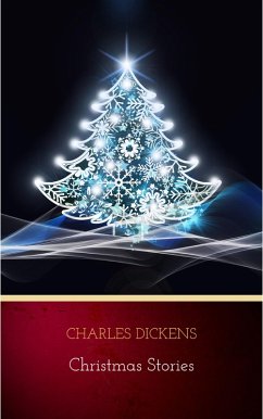 Christmas Stories (eBook, ePUB) - Dickens, Charles