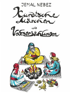 Kurdische Märchen und Volkserzählungen (eBook, ePUB) - Nebez, Jemal