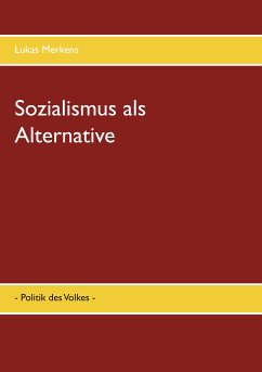 Sozialismus als Alternative (eBook, ePUB) - Merkens, Lukas
