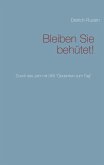 Bleiben Sie behütet! (eBook, ePUB) Bleiben Sie behütet! (eBook, ePUB)