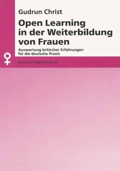 Open Learning in der Weiterbildung von Frauen (eBook, PDF) - Christ, Gudrun