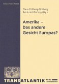 Amerika - Das andere Gesicht Europas (eBook, PDF)