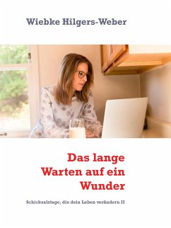 Das lange Warten auf ein Wunder (eBook, ePUB)