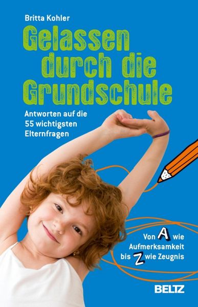 Gelassen durch die Grundschule (eBook, ePUB)