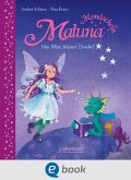 Nur Mut, kleiner Drache! / Maluna Mondschein Bd.14 (eBook, ePUB)