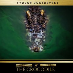 The Crocodile (MP3-Download) - dostoevsky, fyodor