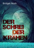 Der Schrei der Krähen (eBook, ePUB)