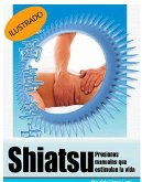 Shiatsu, presiones manuales que estimulan la vida (eBook, ePUB)