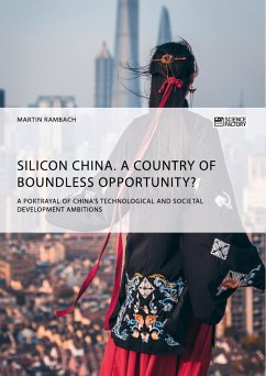 Silicon China. A country of boundless opportunity? (eBook, PDF) - Rambach, Martin