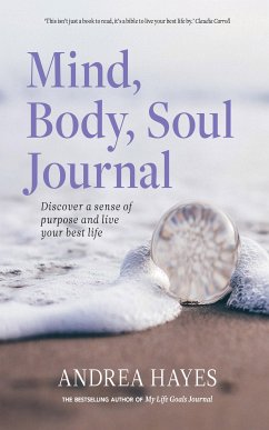 Mind, Body, Soul Journal (eBook, ePUB) - Hayes, Andrea