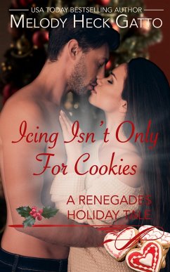 Cover Icing Isn't Only for Cookies (The Renegades (Hockey Romance), #9.5) (eBook, ePUB)