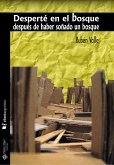 Desperté en el bosque después de haber soñado un bosque (eBook, ePUB)