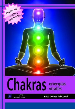 Chakras. Energías vitales (eBook, ePUB) - Gómez del Corral, Érica