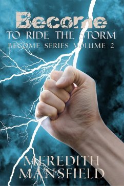 Become: To Ride the Storm (eBook, ePUB) Cover Become: To Ride the Storm (eBook, ePUB)