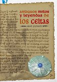 Antiguos mitos y leyendas Celtas (eBook, ePUB)