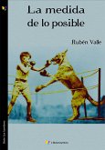 La medida de lo posible (eBook, ePUB)