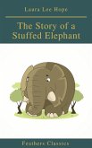 The Story of a Stuffed Elephant (Feathers Classics) (eBook, ePUB)