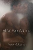 All I've Ever Wanted (eBook, ePUB) All I've Ever Wanted (eBook, ePUB)