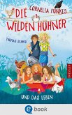 Die Wilden Hühner und das Leben / Die Wilden Hühner Bd.6 (eBook, ePUB)