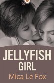 Jellyfish Girl (eBook, ePUB)