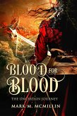 Blood for Blood (The Uncertain Journey) (eBook, ePUB)