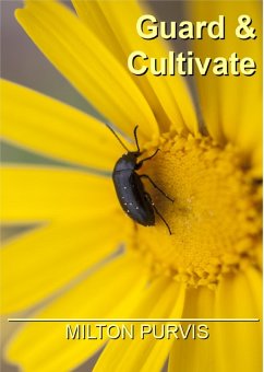 Guard & Cultivate (eBook, ePUB) - Purvis, Milton