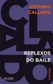 Reflexos do baile (eBook, ePUB)