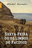 Sexta-feira ou os limbos do Pacífico (eBook, ePUB)