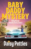 Baby Daddy Mystery: Shady Hoosier Detective Agency (Book 2) (eBook, ePUB)