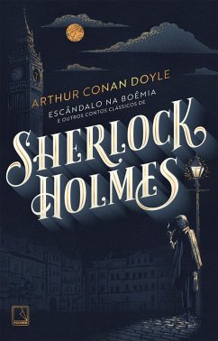 Cover Escândalo na Boêmia e outros contos clássicos de Sherlock Holmes (eBook, ePUB)