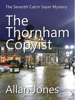 The Thornham Copyist (The Catrin Sayer Novels, #7) (eBook, ePUB) - Jones, Allan