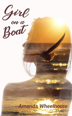 Girl on a Boat (eBook, ePUB) - Wheelhouse, Amanda