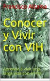 Conocer y Vivir con VIH (eBook, ePUB)