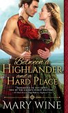 Between a Highlander and a Hard Place (eBook, ePUB)