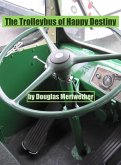 The Trolleybus of Happy Destiny (eBook, ePUB)