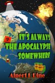 It's Always the Apocalypse Somewhere (eBook, ePUB)