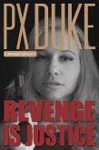 Revenge Is Justice (Jim Nash Adventures, #16) (eBook, ePUB)