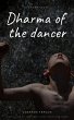Dharma of the Dancer (eBook, ePUB) - Bild 1