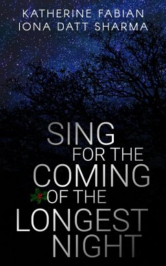 Cover Sing for the Coming of the Longest Night (eBook, ePUB)