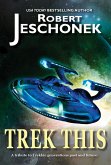 Trek This! (eBook, ePUB) Trek This! (eBook, ePUB)